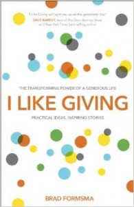 I Like Giving by Brad Formsma